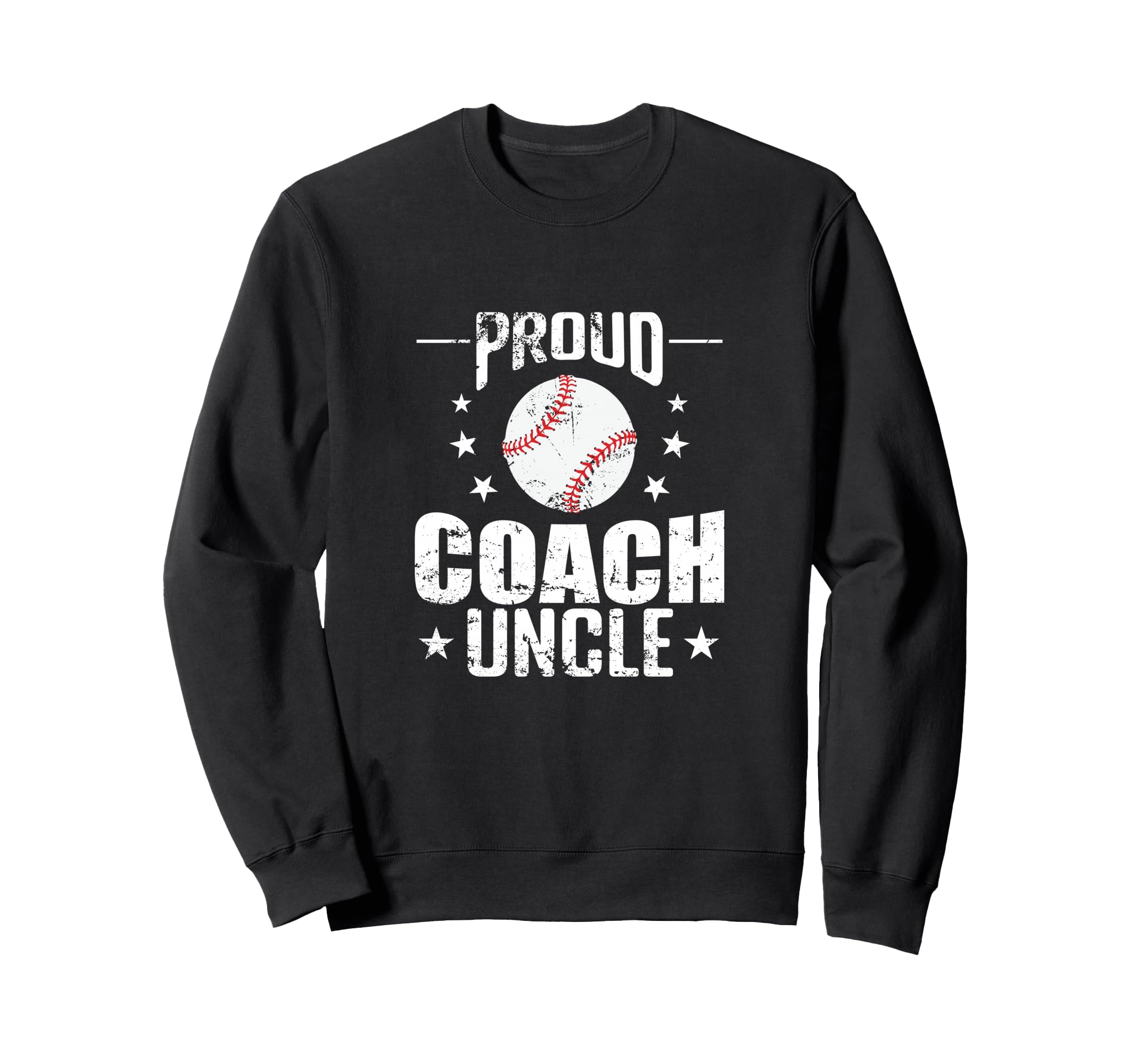 Proud Coach Uncle Baseball Dugout Sweatshirt - Trendy Graphic Men Women - T-Shirt, Sweatshirt, Hoodie