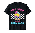 Take Me Out To Ball Game Baseball Mom T-Shirt - Novelty Apparel for Adults - T-Shirt, Sweatshirt, Hoodie