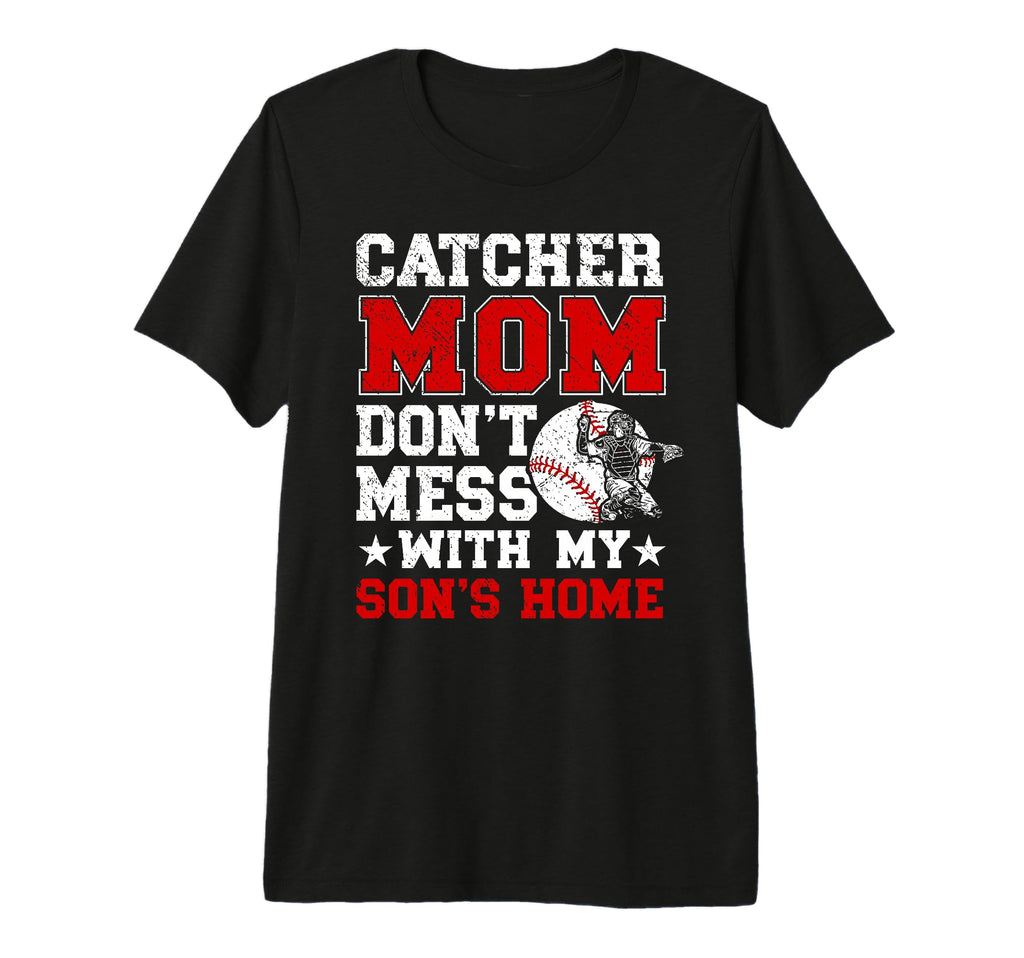 Baseball Catcher Mom Funny Baseball T-Shirt - Streetwear Style for Adults - T-Shirt, Sweatshirt, Hoodie