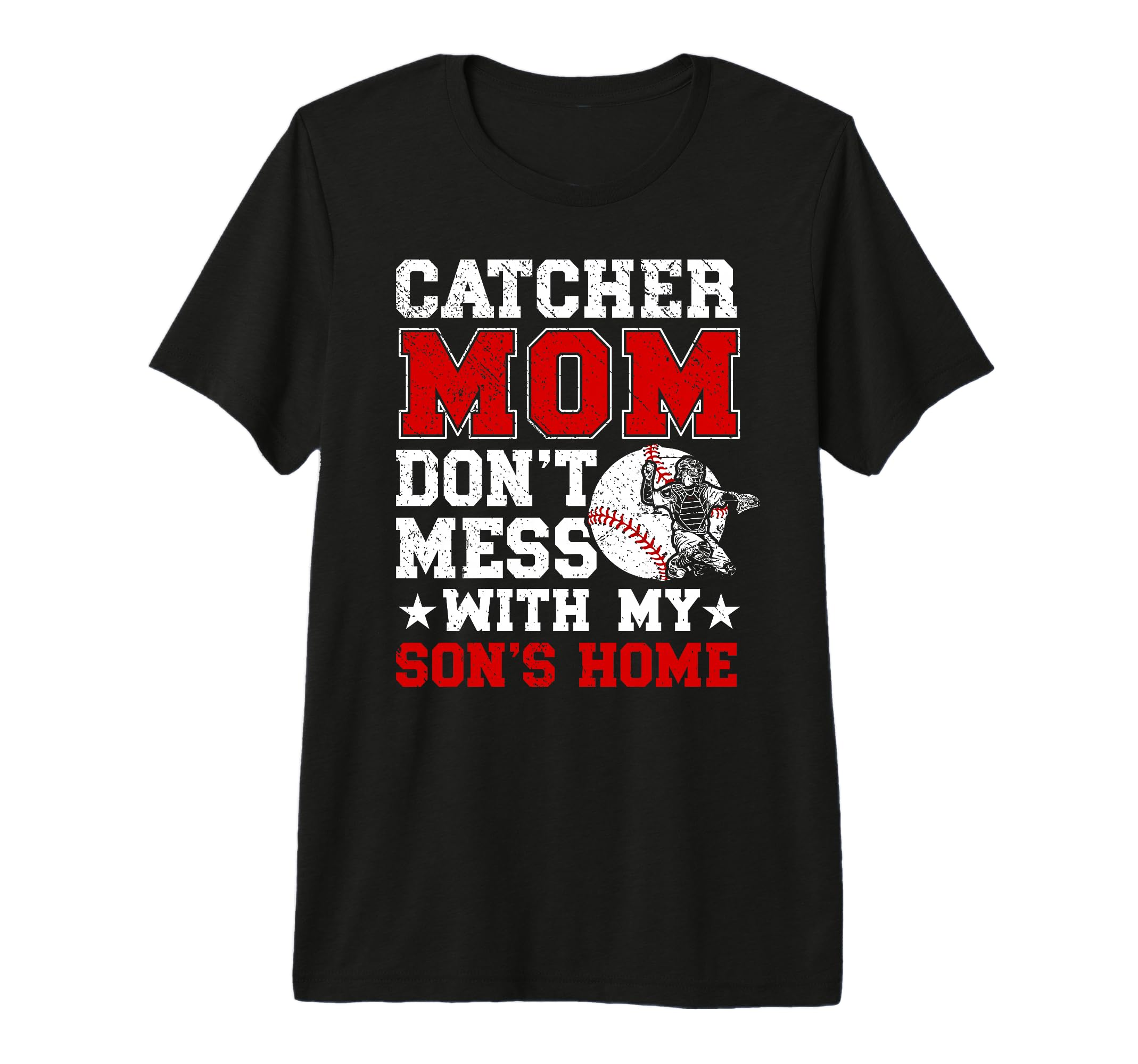 Baseball Catcher Mom Funny Baseball T-Shirt - Streetwear Style for Adults - T-Shirt, Sweatshirt, Hoodie