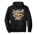 Softball Mom Life Baseball Sports Game Hoodie - Graphic Print Men Women - T-Shirt, Sweatshirt, Hoodie