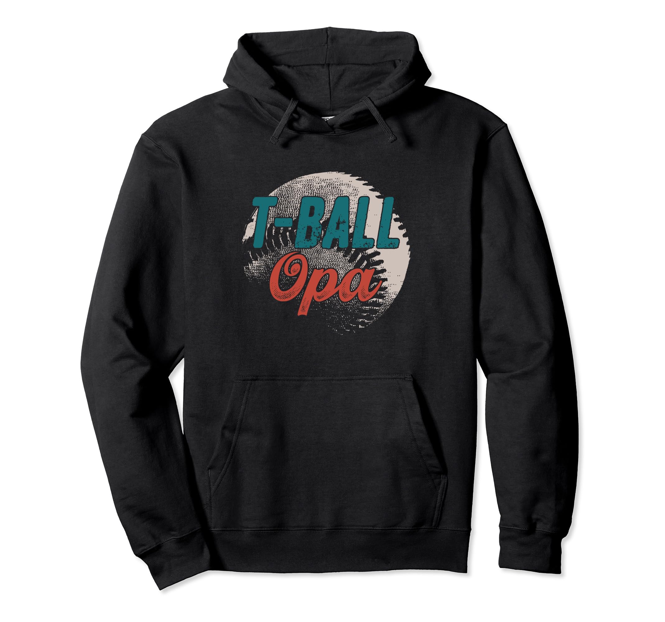 T Ball Opa Baseball Fathers Day Ball Hoodie - Novelty Apparel for Adults - T-Shirt, Sweatshirt, Hoodie