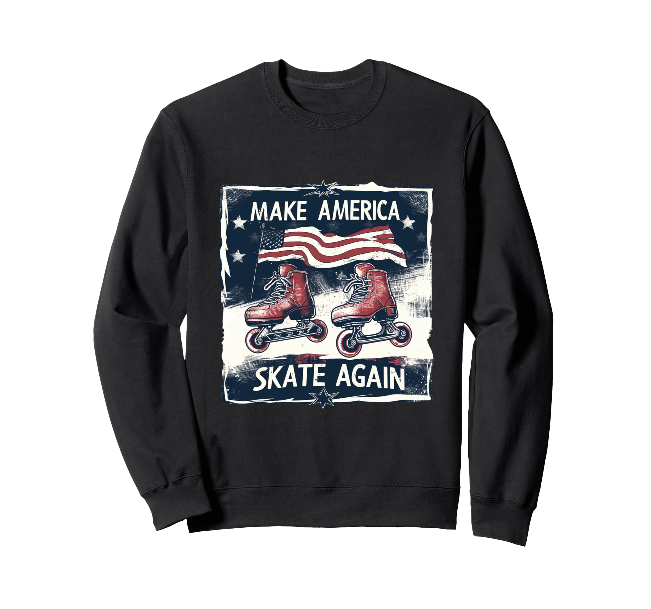 Funny Rollerskating Make America Skate Sweatshirt - Graphic Print Unisex - T-Shirt, Sweatshirt, Hoodie