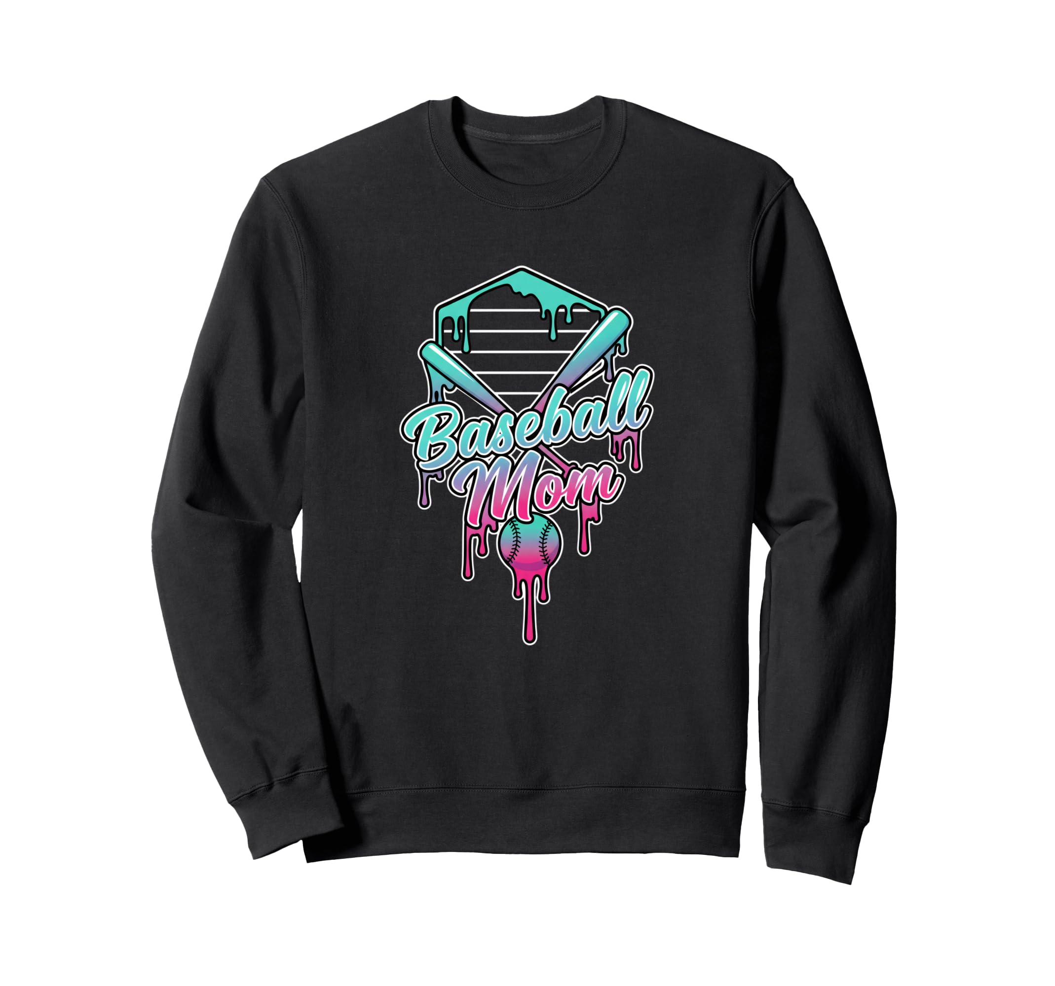 Baseball Mom Drip Baseball Mama Team Sweatshirt - Fun Novelty Design Unisex - T-Shirt, Sweatshirt, Hoodie