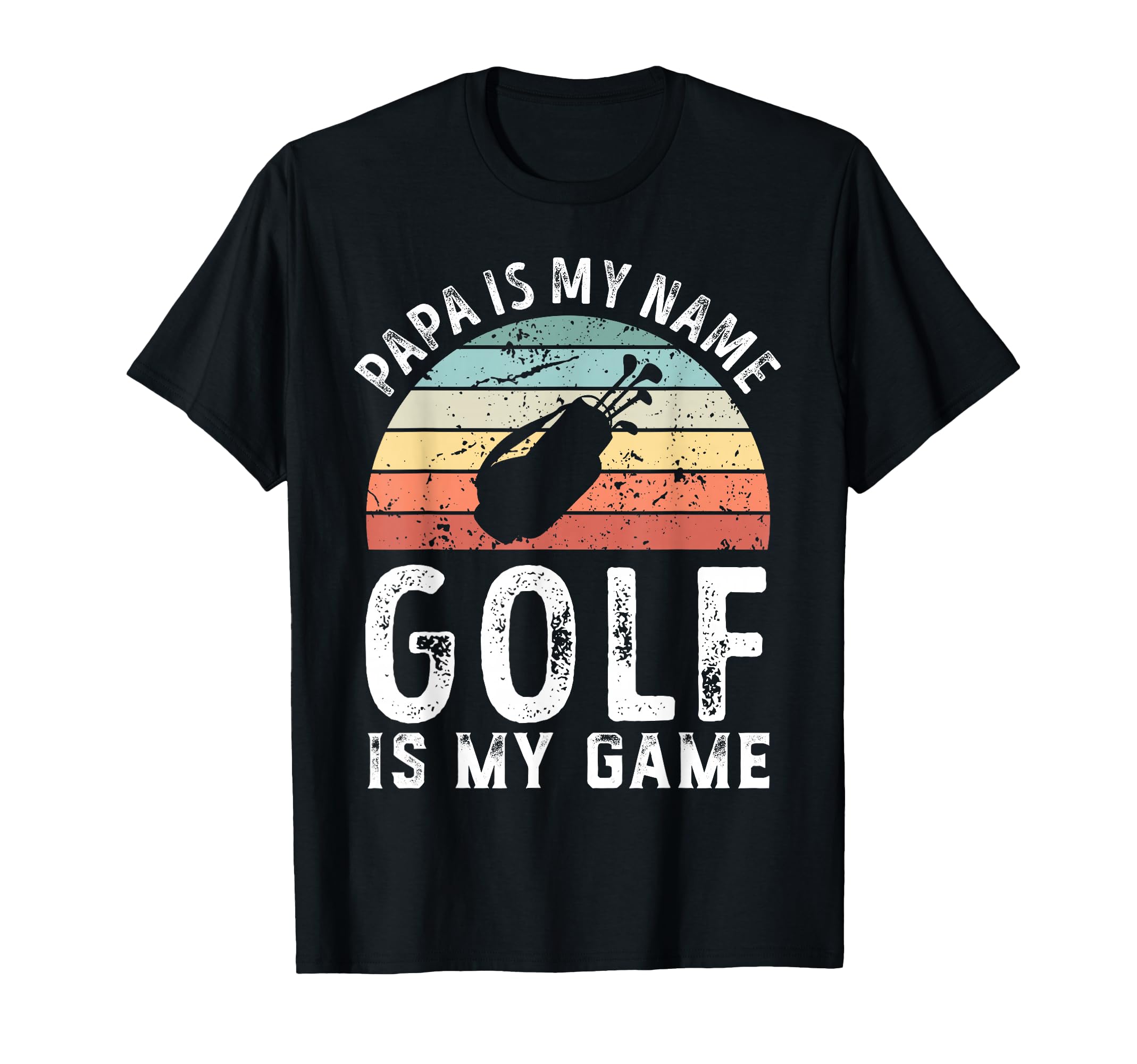 Funny Papa Golf Is My Game Sunset T-Shirt - Streetwear Style Unisex - T-Shirt, Sweatshirt, Hoodie