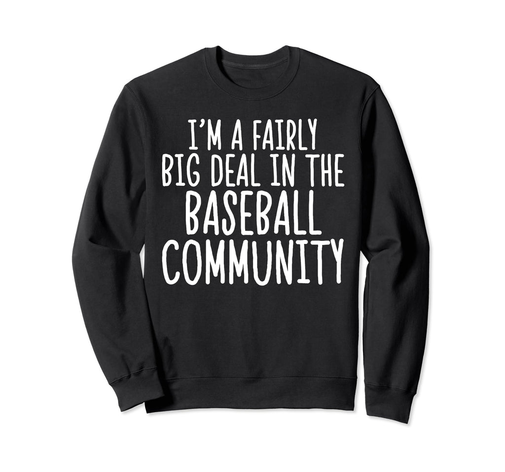 Baseball Player Coaches Fun Quotes Fan T-Shirt - Trendy Graphic for Adults - T-Shirt, Sweatshirt, Hoodie