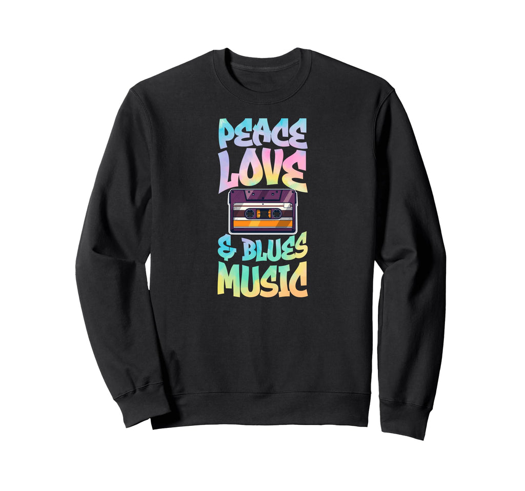 Peace Love And Blues Music Cassette Sweatshirt - Streetwear Style Unisex - T-Shirt, Sweatshirt, Hoodie