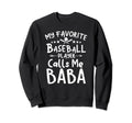 My Favorite Baseball Player Sweatshirt - Casual Everyday Wear for Adults - T-Shirt, Sweatshirt, Hoodie