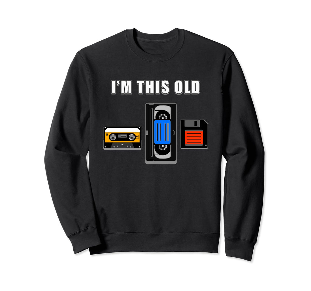 Funny 80S And 90S Person Vhs Sweatshirt - Fun Novelty Design Men Women - T-Shirt, Sweatshirt, Hoodie