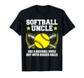 Softball Uncle Bigger Balls Funny T-Shirt - Casual Everyday Wear Men Women - T-Shirt, Sweatshirt, Hoodie