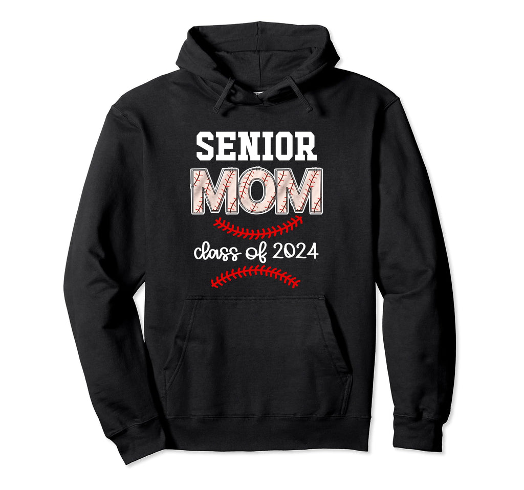 Proud Senior Baseball Mom Class 2024 Hoodie - Novelty Apparel for Adults - T-Shirt, Sweatshirt, Hoodie
