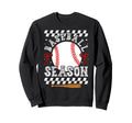 Baseball Season Baseball Game Day Sweatshirt - Streetwear Style for Adults - T-Shirt, Sweatshirt, Hoodie