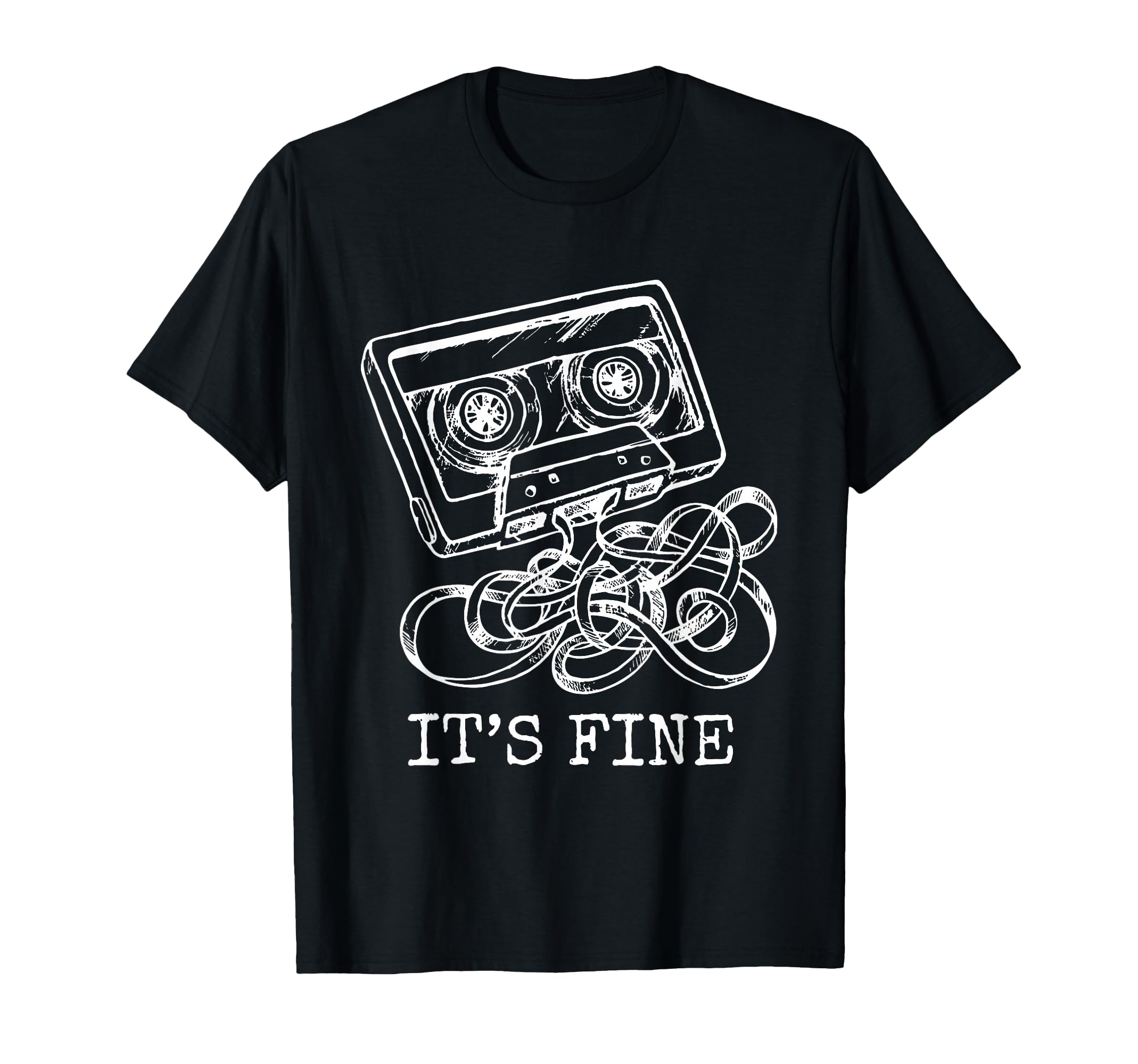 80S 90S Cassette Tape Its Fine Music T-Shirt - Aesthetic Graphic Unisex - T-Shirt, Sweatshirt, Hoodie