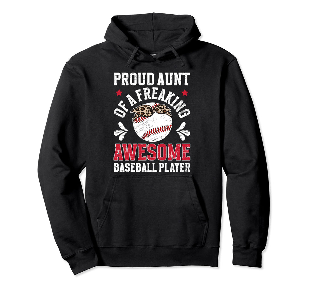 Proud Aunt Baseball Player Auntie Hoodie - Unique Graphic for Adults - T-Shirt, Sweatshirt, Hoodie