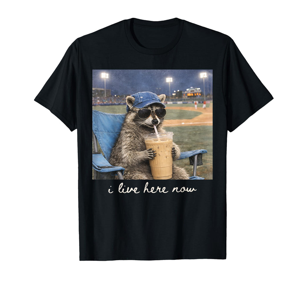 I Live Here Now Funny Baseball Racoon T-Shirt - Minimalist Print Unisex - T-Shirt, Sweatshirt, Hoodie