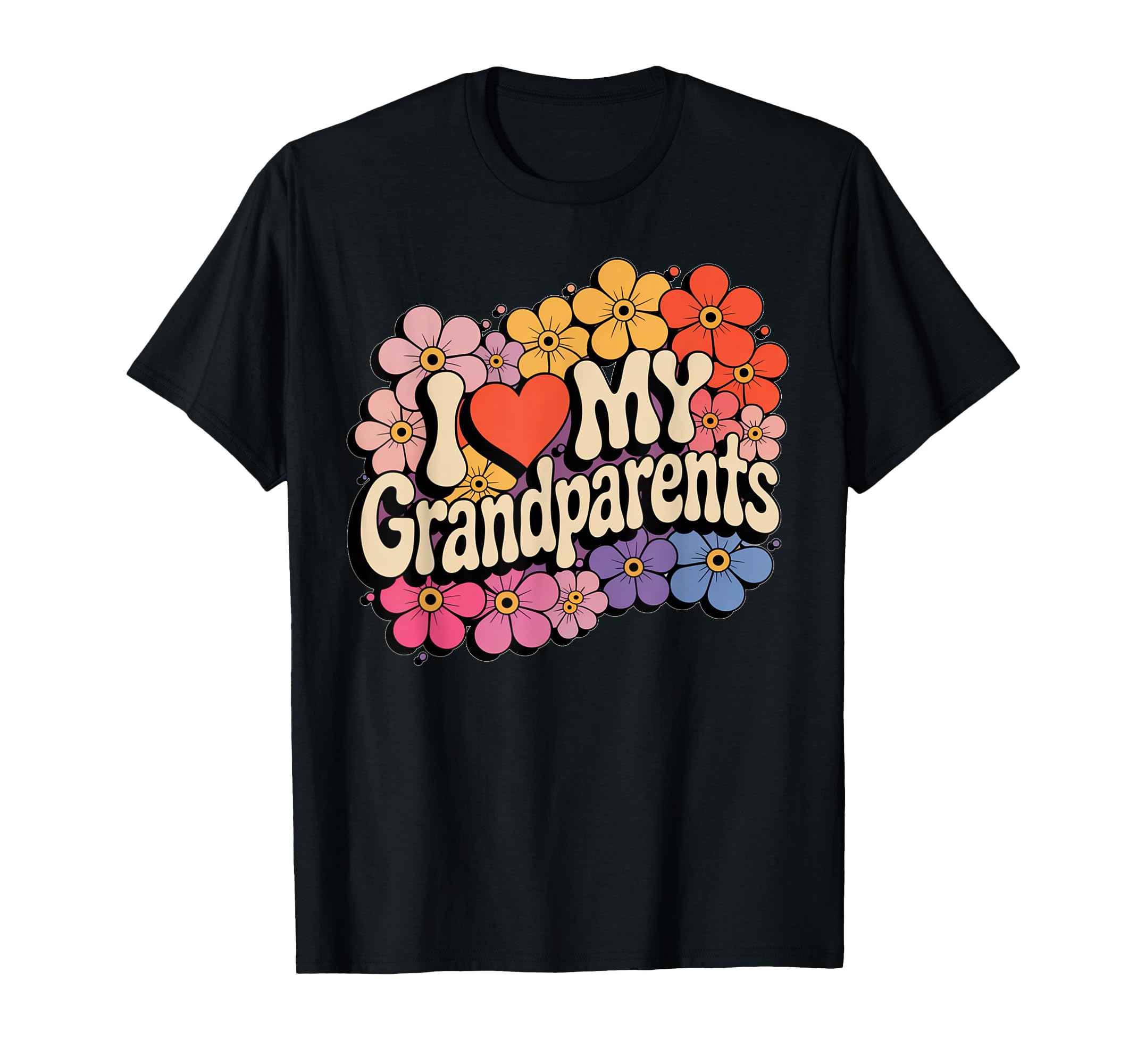 I Love My Grandparents 70S Floral T-Shirt - Aesthetic Graphic Men Women - T-Shirt, Sweatshirt, Hoodie