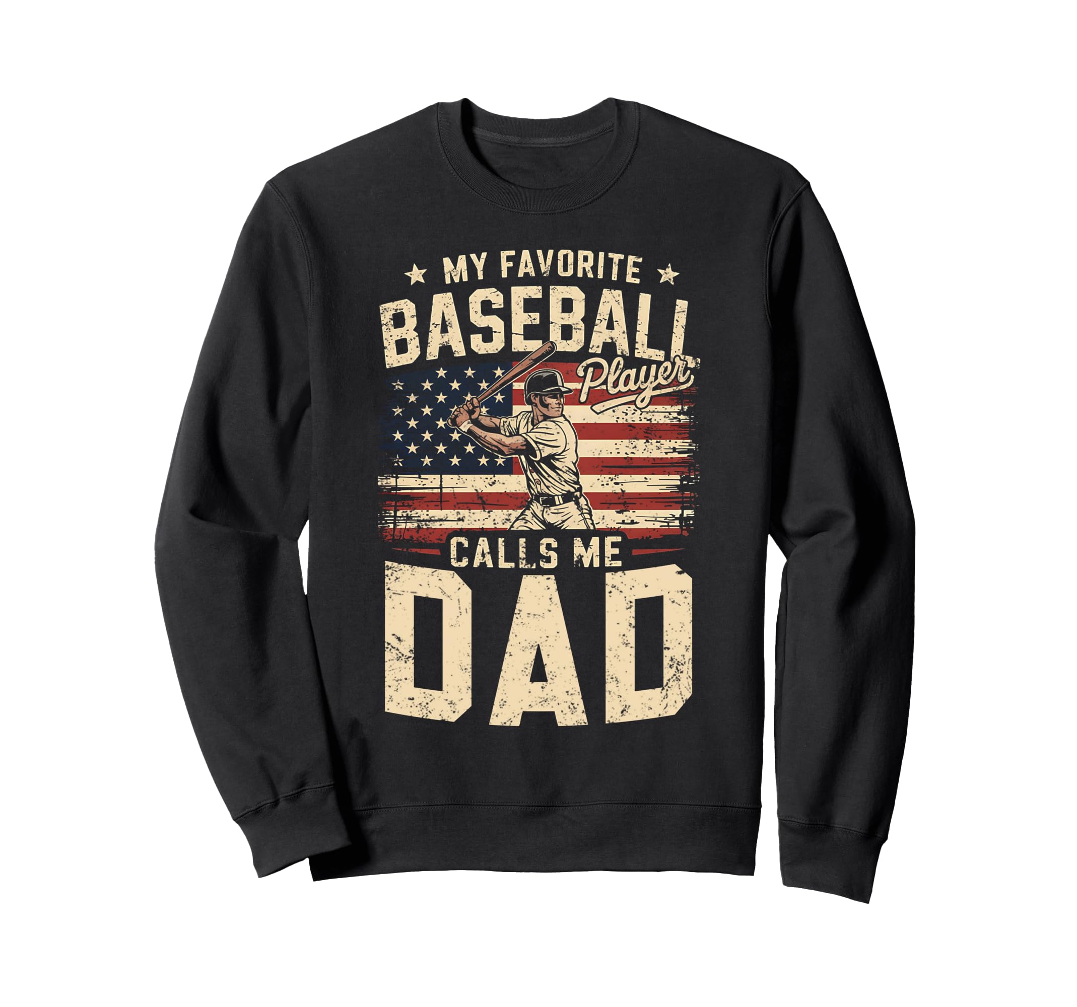 My Favorite Baseball Player Calls Me Sweatshirt - Graphic Print for Adults - T-Shirt, Sweatshirt, Hoodie