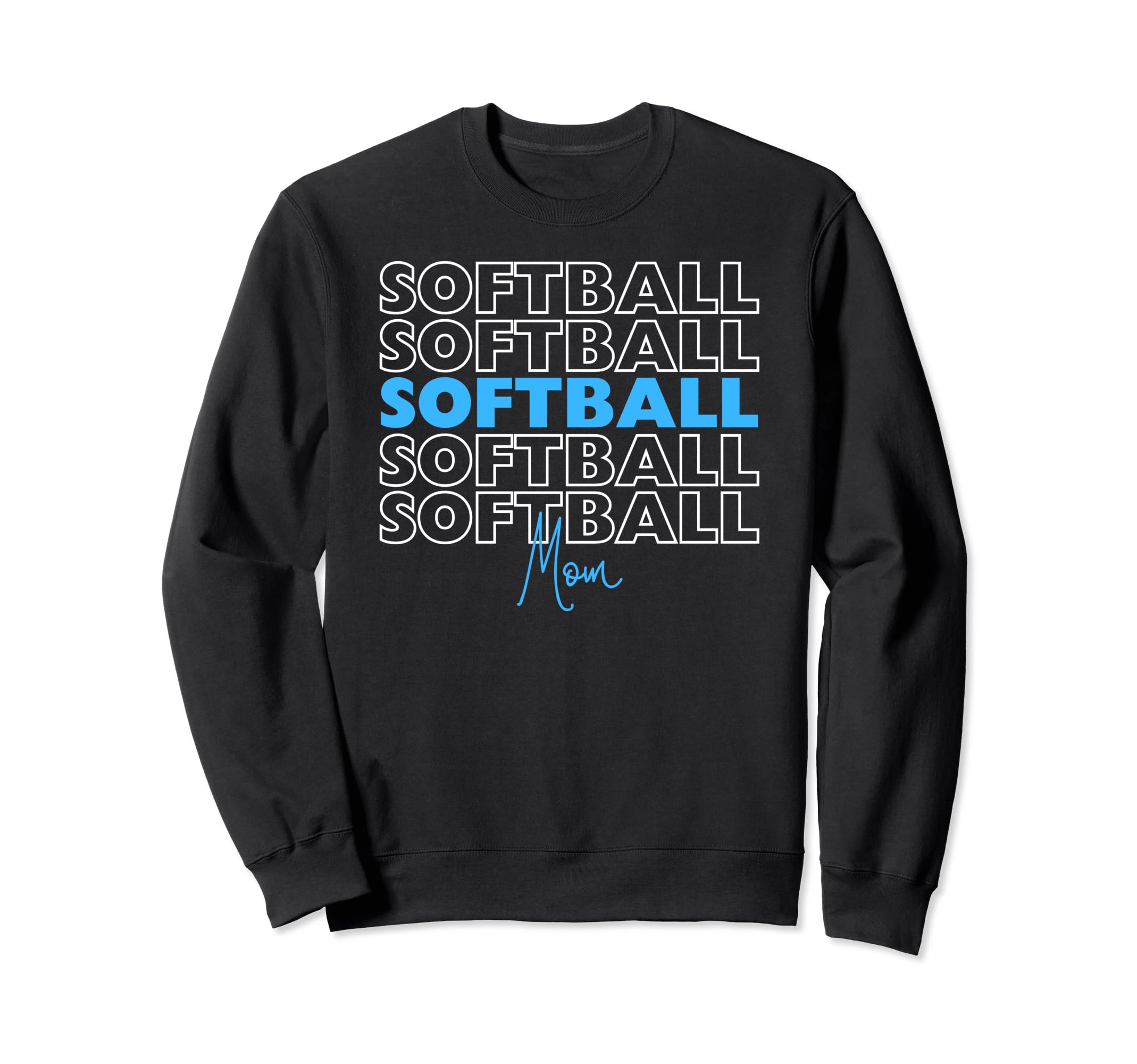 Softball Mom Blue Softball Team Sweatshirt - Fun Novelty Design for Adults - T-Shirt, Sweatshirt, Hoodie