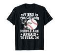 My Bro Is Baseball Catcher Brother T-Shirt - Custom Art Print Men Women - T-Shirt, Sweatshirt, Hoodie