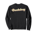 Brooksburg Art Baseball Font Sweatshirt - Aesthetic Graphic Men Women - T-Shirt, Sweatshirt, Hoodie