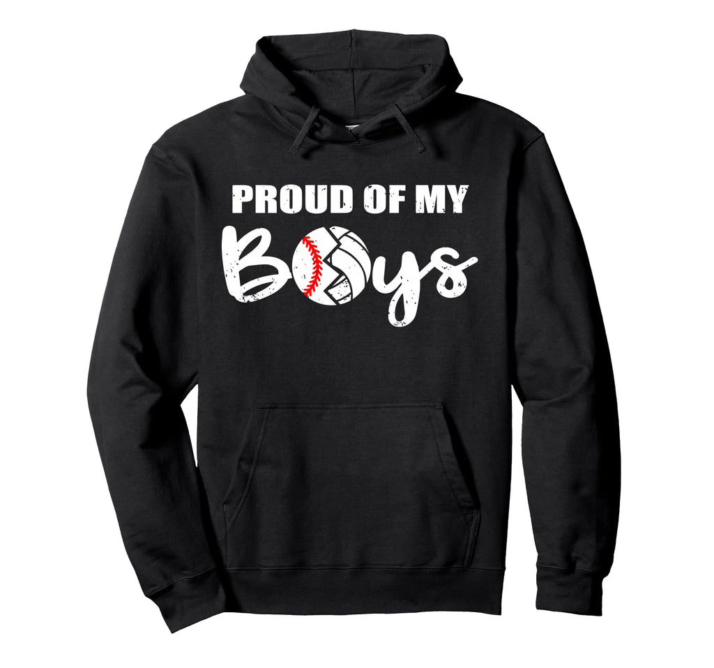 Proud My Funny Baseball Volleyball Mom Hoodie - Graphic Print Men Women - T-Shirt, Sweatshirt, Hoodie