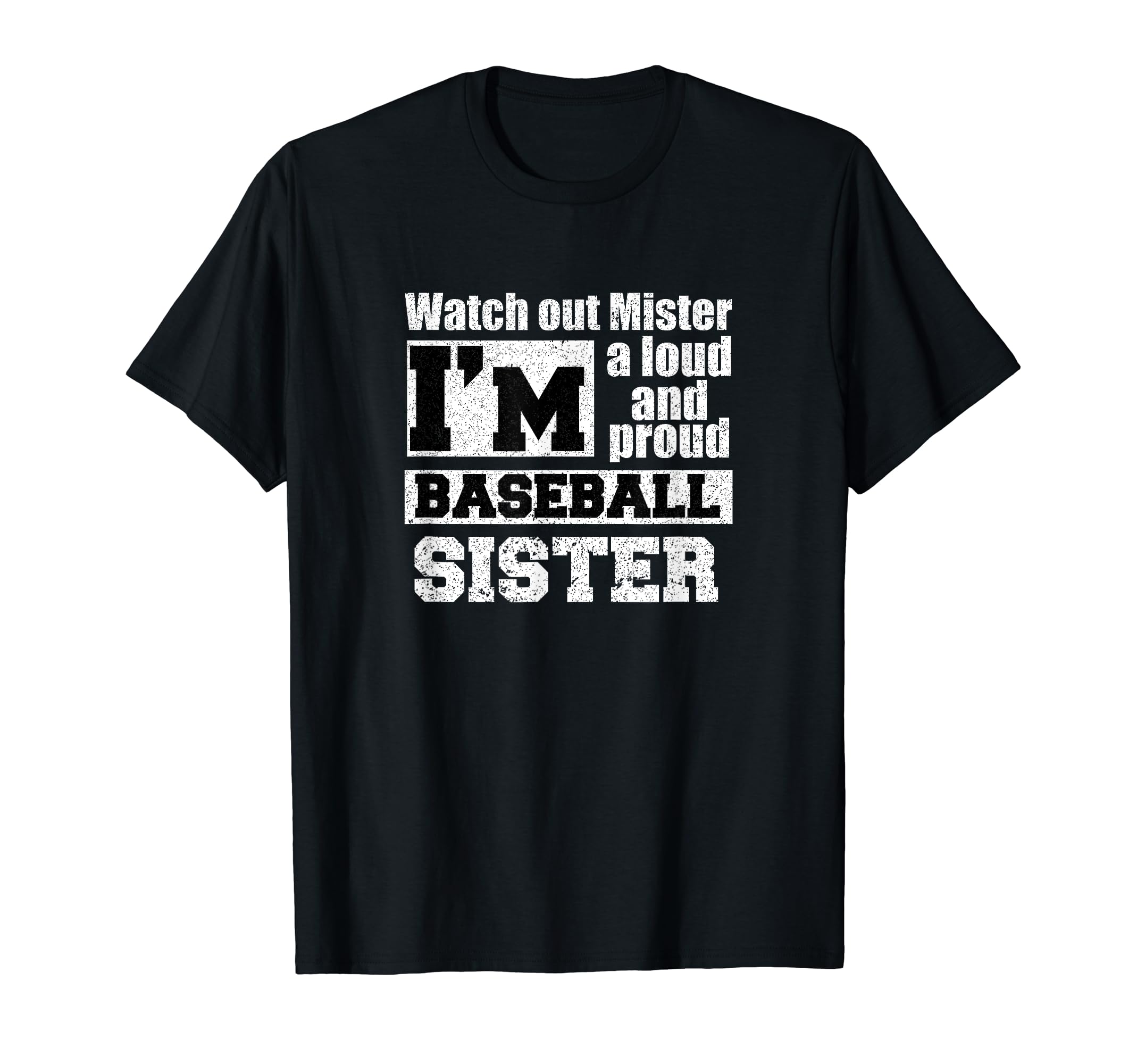 Loud Baseball Sister T-Shirt - Aesthetic Graphic for Adults - T-Shirt, Sweatshirt, Hoodie