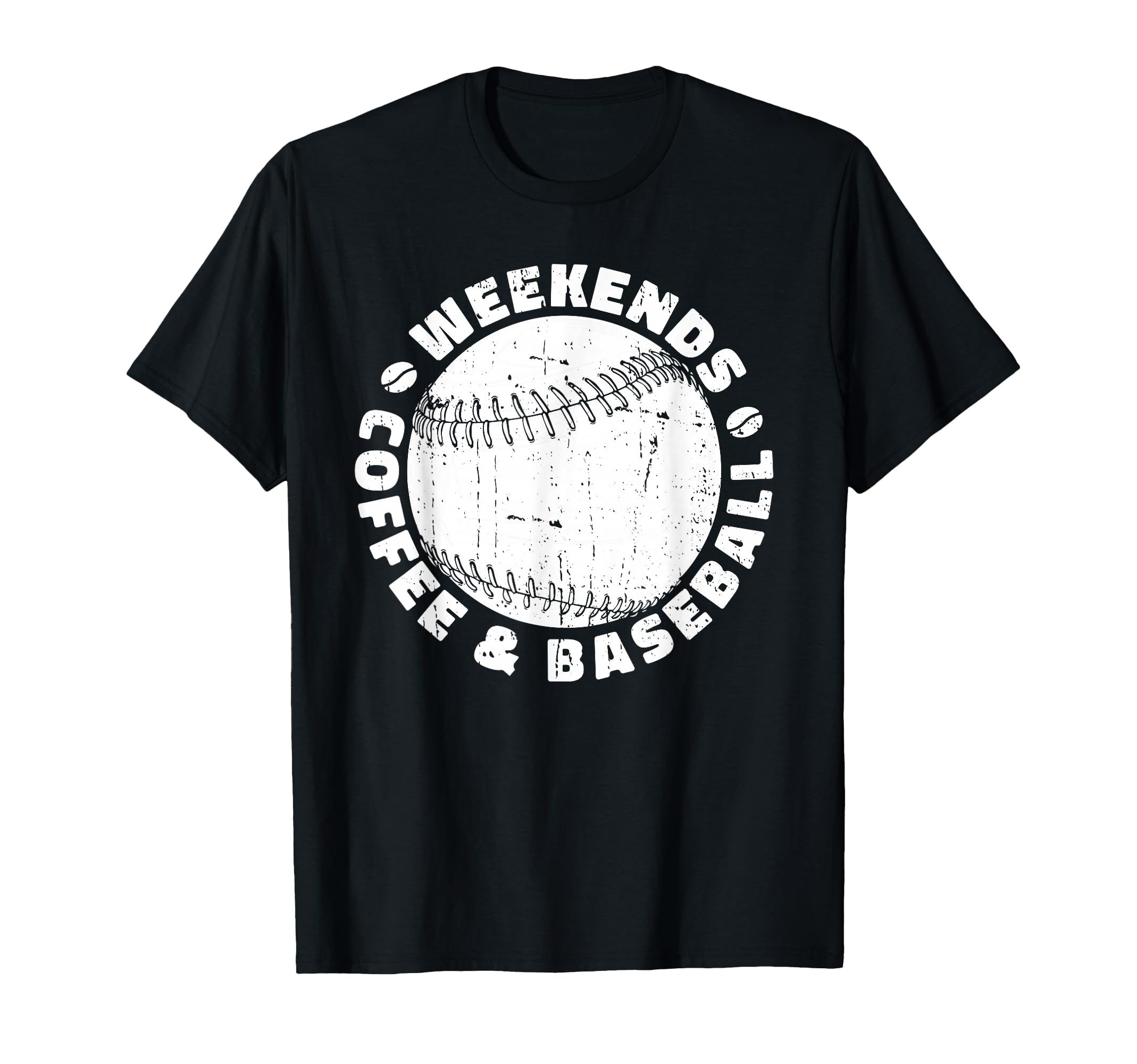 Weekends Coffee And Baseball T-Shirt - Custom Art Print Men Women - T-Shirt, Sweatshirt, Hoodie