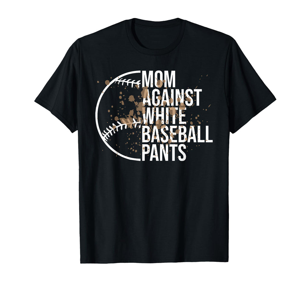 Baseball Mom Shirts Baseball Mama Funny T-Shirt - Fun Novelty Design Unisex - T-Shirt, Sweatshirt, Hoodie