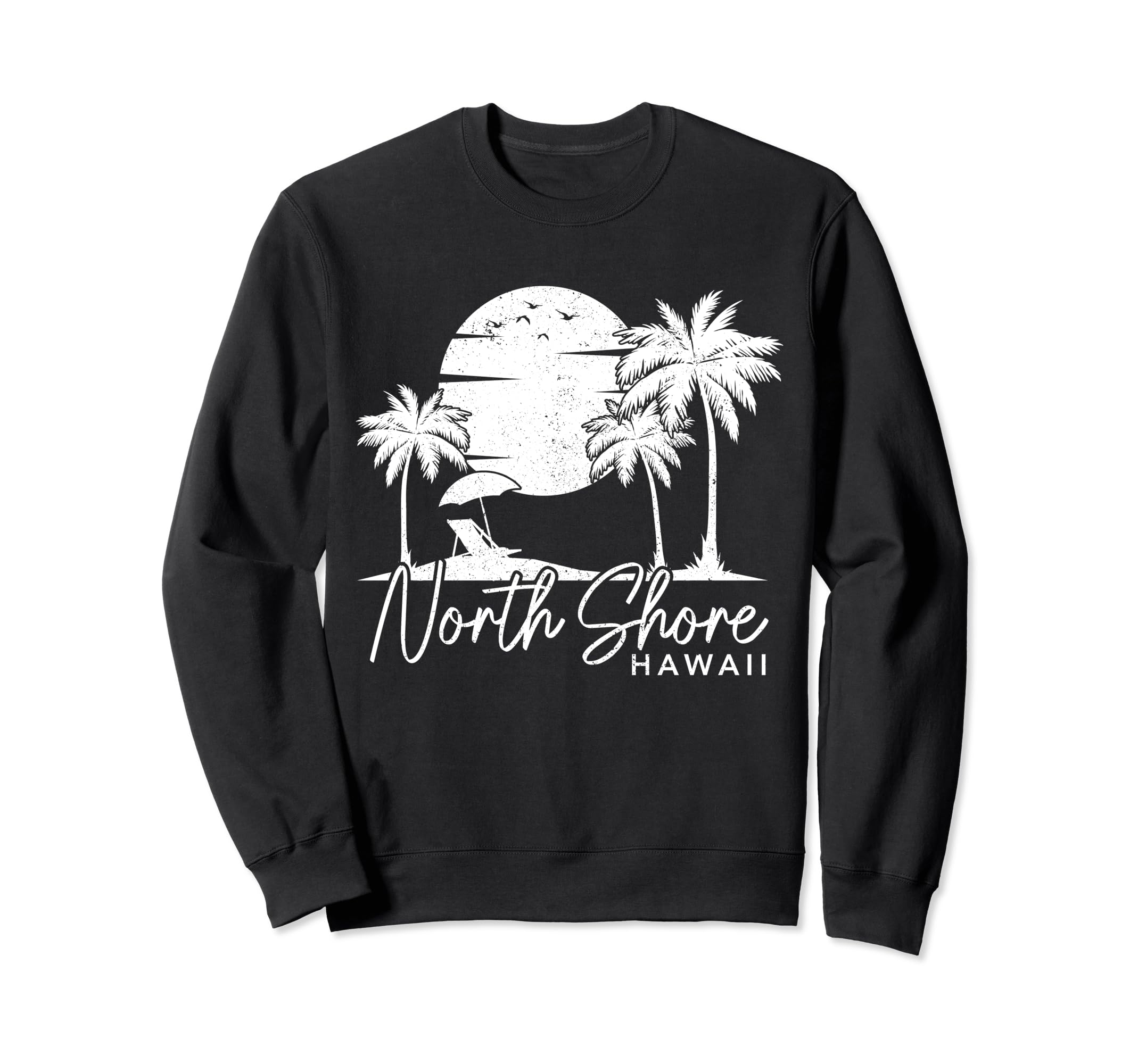 North Shore Beach Hawaii Surf Sweatshirt - Fun Novelty Design for Adults - T-Shirt, Sweatshirt, Hoodie