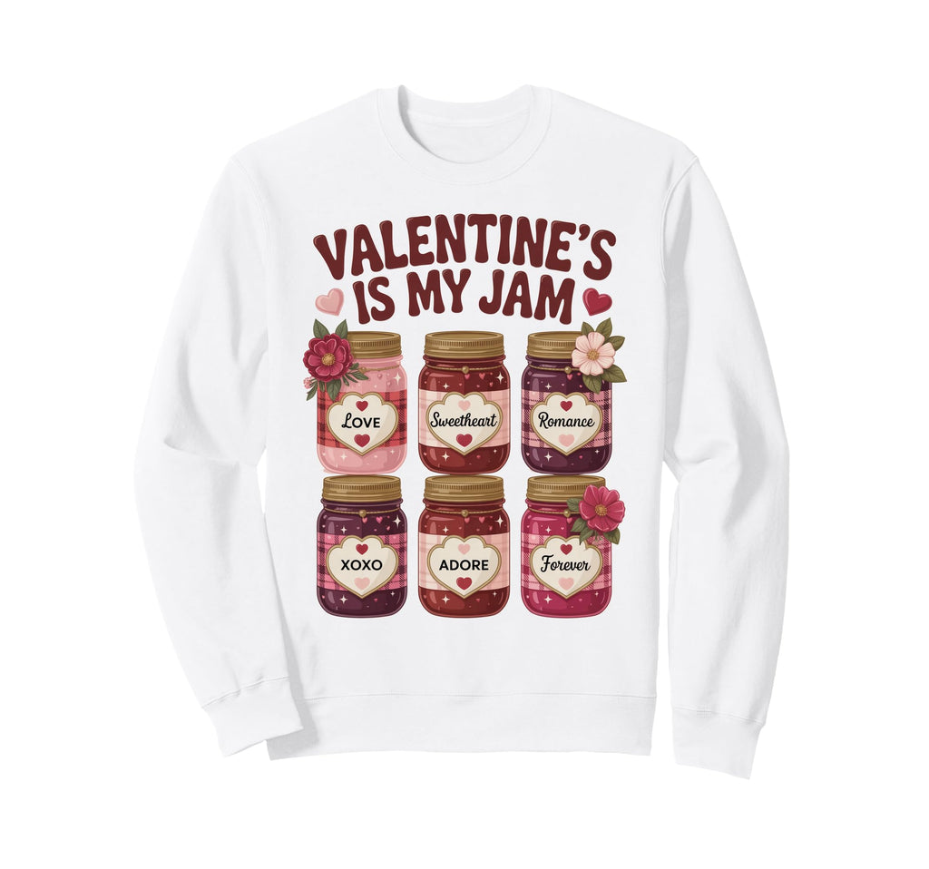 80S 90S Valentines Day Is My Jam Sweatshirt - Aesthetic Graphic Men Women - T-Shirt, Sweatshirt, Hoodie