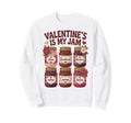 80S 90S Valentines Day Is My Jam Sweatshirt - Aesthetic Graphic Men Women - T-Shirt, Sweatshirt, Hoodie