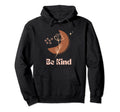 Kindness Be Kind Boho Aesthetic Moon Hoodie - Graphic Print for Adults - T-Shirt, Sweatshirt, Hoodie