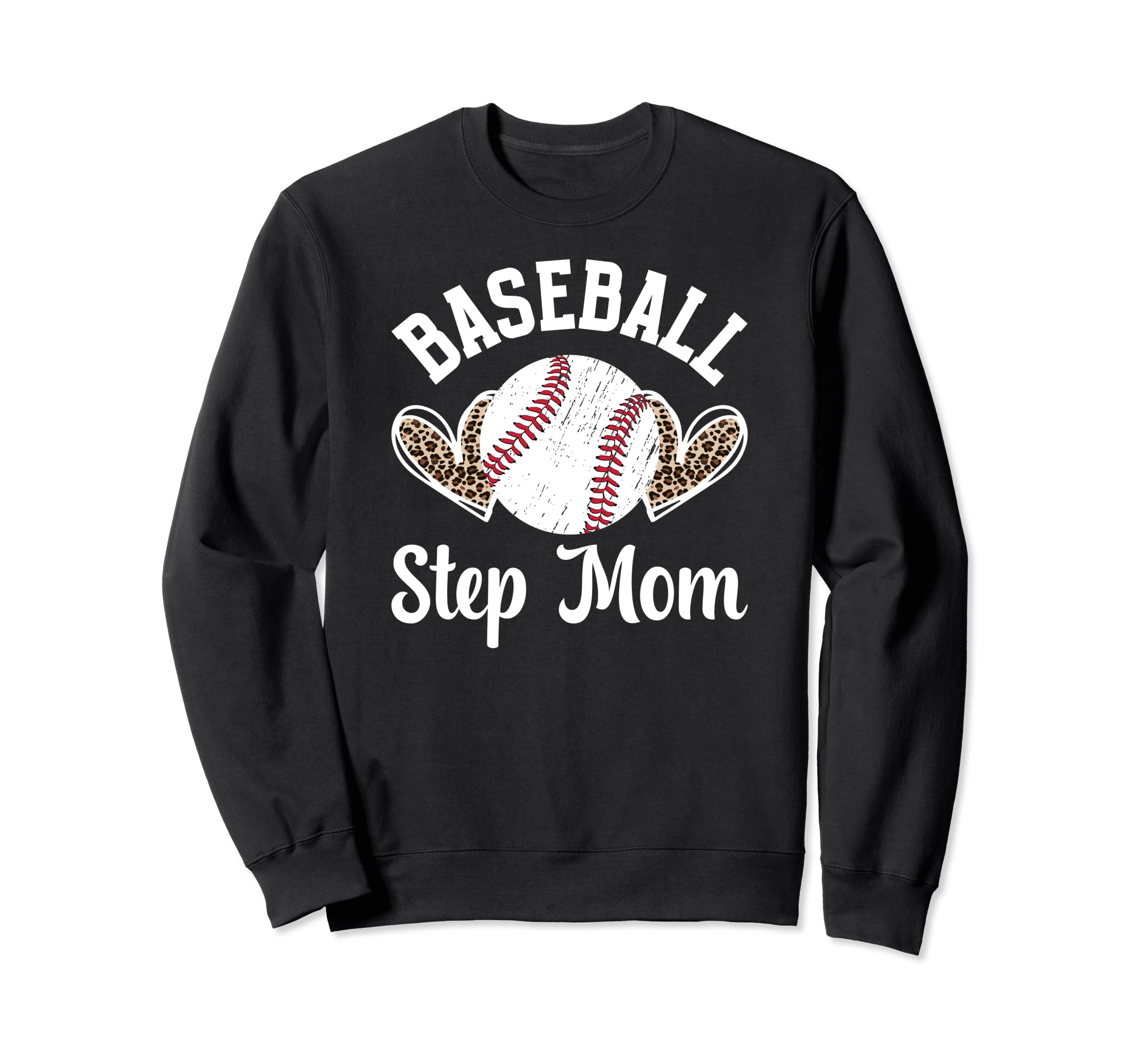 Baseball Step Mom Baseball Sweatshirt - Casual Everyday Wear Men Women - T-Shirt, Sweatshirt, Hoodie