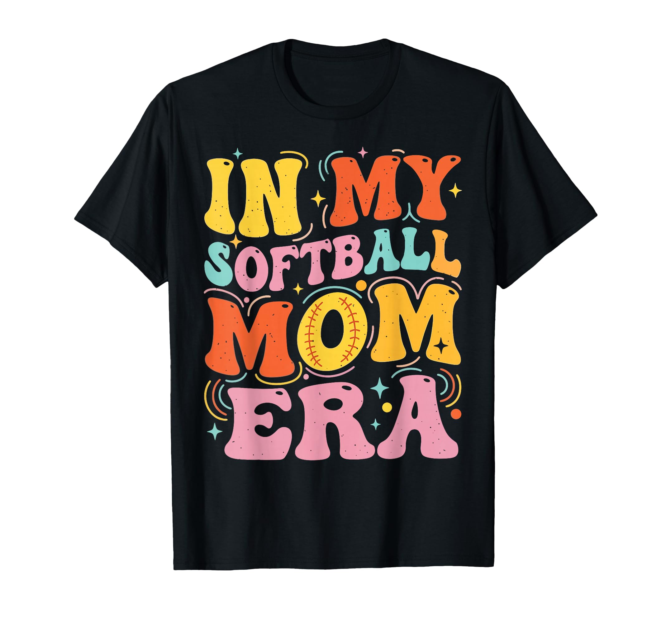 My Softball Mom Era Softball Mama T-Shirt - Casual Everyday Wear Unisex - T-Shirt, Sweatshirt, Hoodie