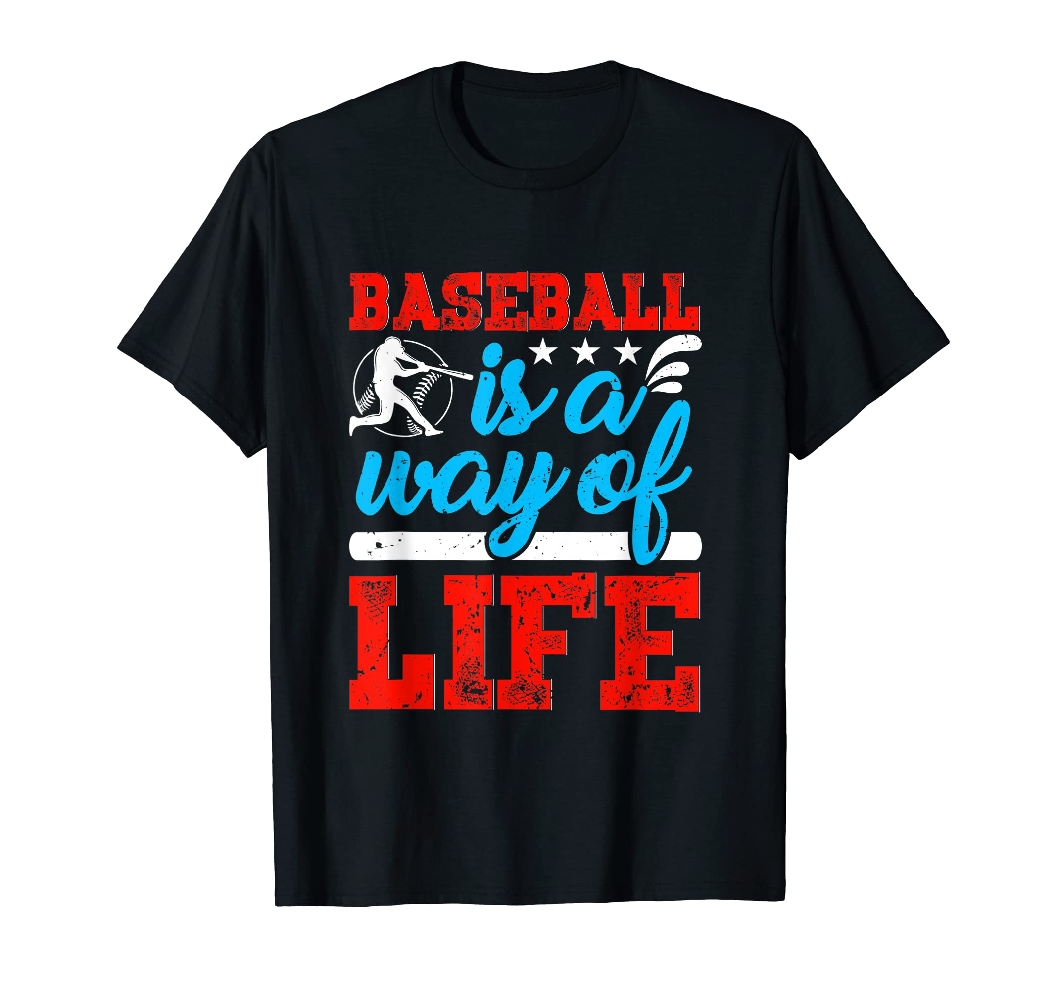 Baseball Is Way Life Baseball Player T-Shirt - Trendy Graphic for Adults - T-Shirt, Sweatshirt, Hoodie