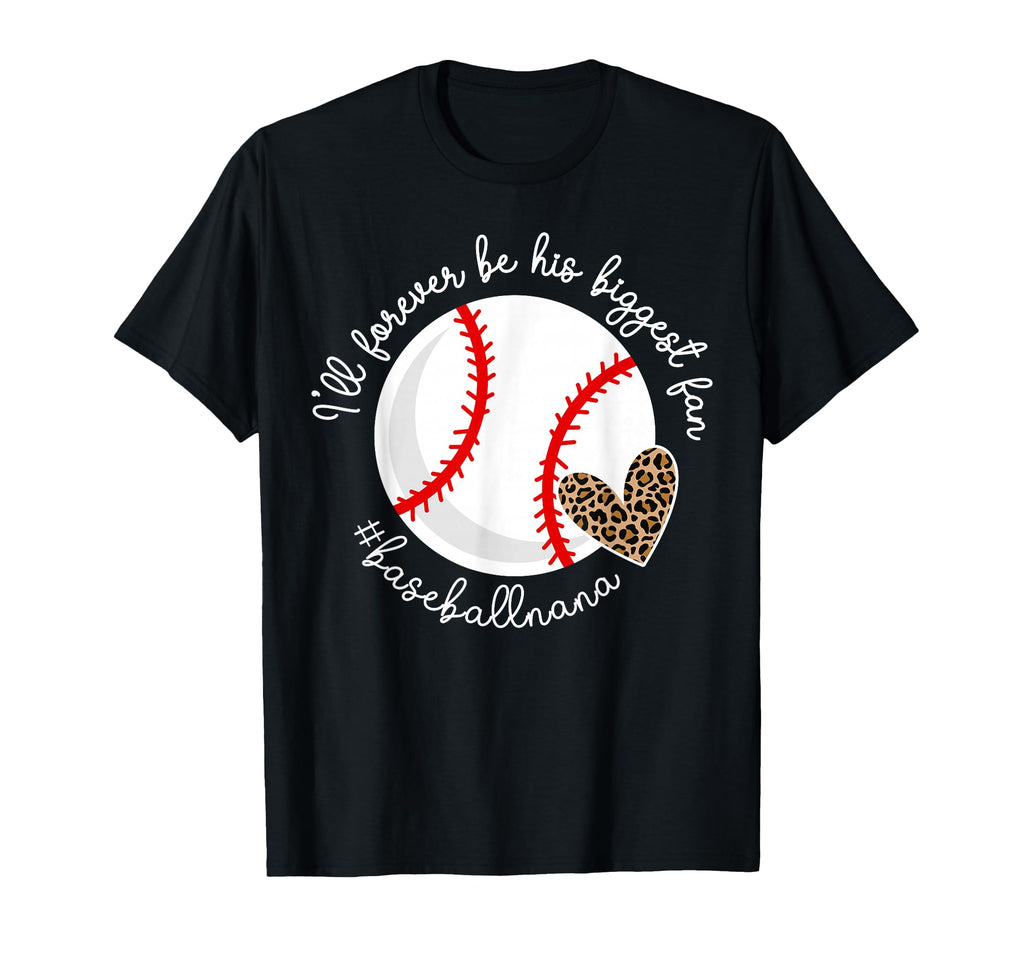His Biggest Fan Baseball Nana Baseball T-Shirt - Streetwear Style Unisex - T-Shirt, Sweatshirt, Hoodie