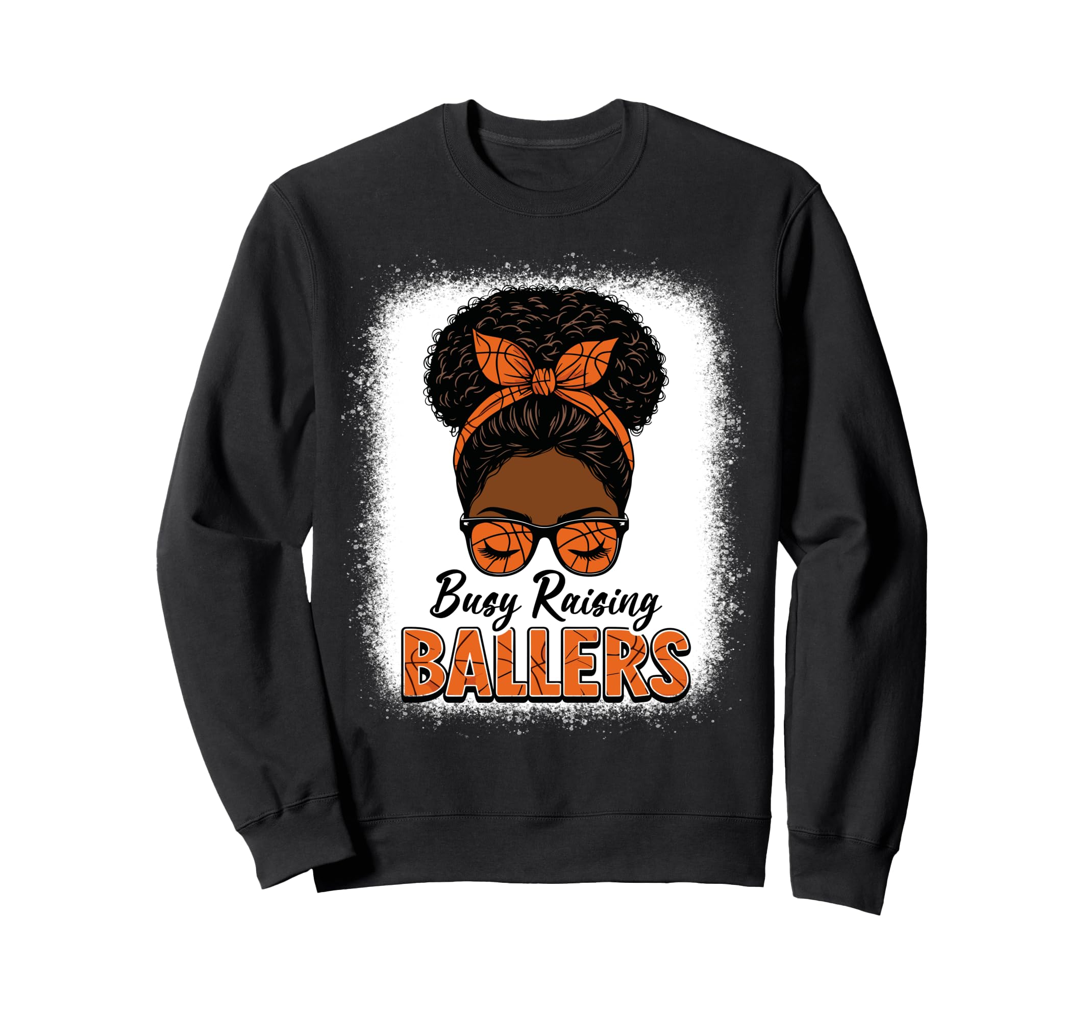 Busy Raising Ballers Basketball Sweatshirt - Custom Art Print Men Women - T-Shirt, Sweatshirt, Hoodie