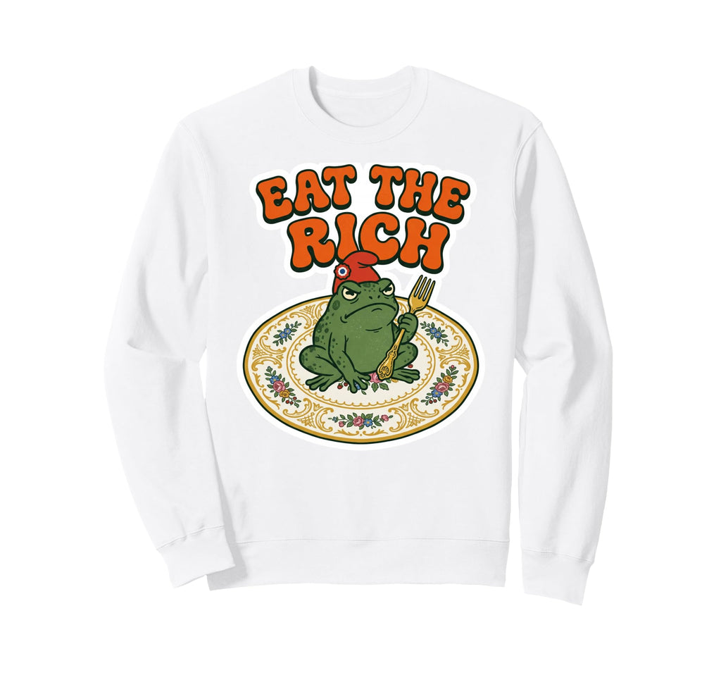 Eat Rich Grumpy Frog 70S Funny Sweatshirt - Novelty Apparel Unisex - T-Shirt, Sweatshirt, Hoodie