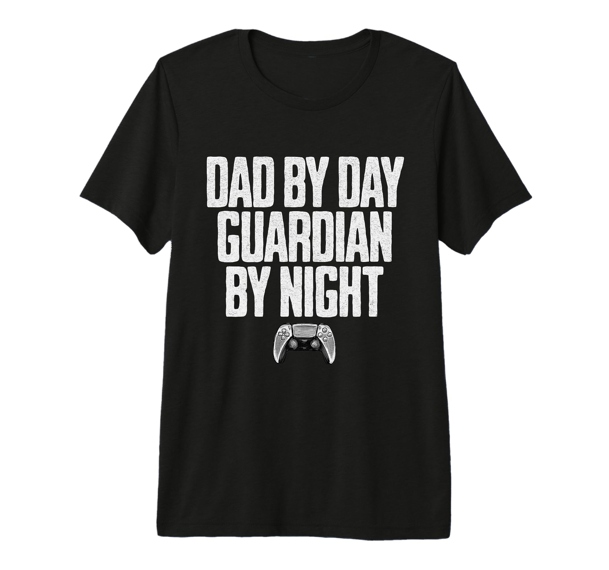 Dad Day Guardian Night Gaming Gamer T-Shirt - Fun Novelty Design Men Women - T-Shirt, Sweatshirt, Hoodie