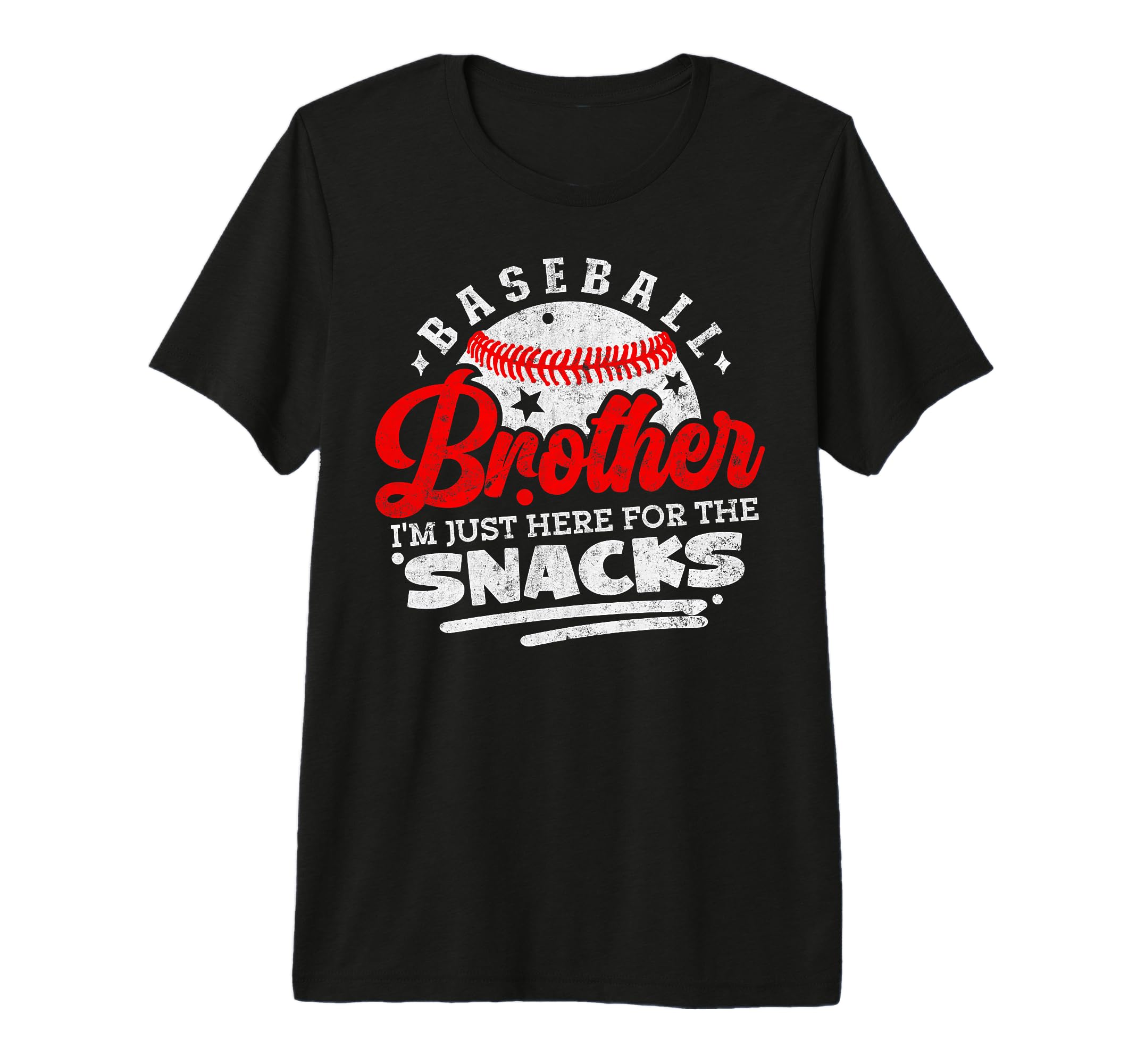 Baseball Brother Im Just Here Snacks Funny T-Shirt - Unique Graphic Unisex - T-Shirt, Sweatshirt, Hoodie