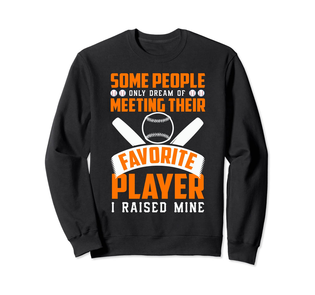 Funny Baseball Motivational Sweatshirt - Novelty Apparel Men Women - T-Shirt, Sweatshirt, Hoodie
