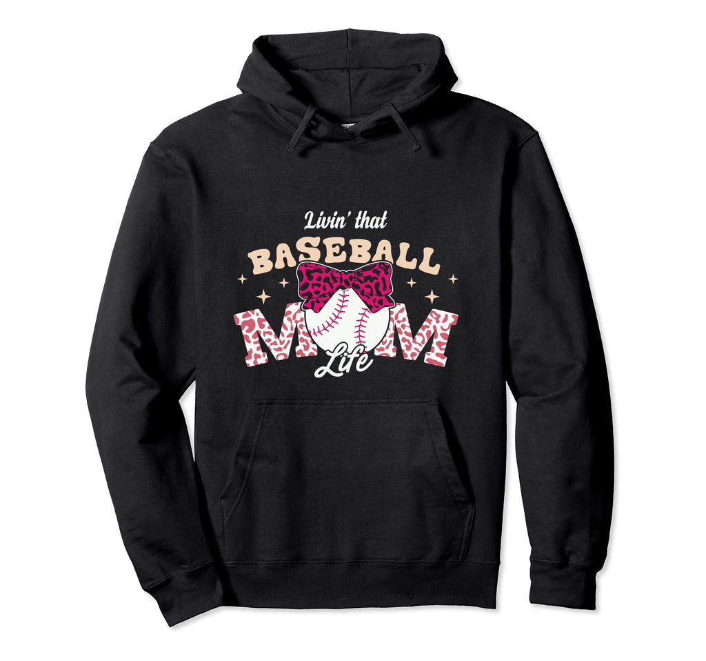 Baseball Mom Livin That Baseball Mom Life Hoodie - Minimalist Print Unisex - T-Shirt, Sweatshirt, Hoodie