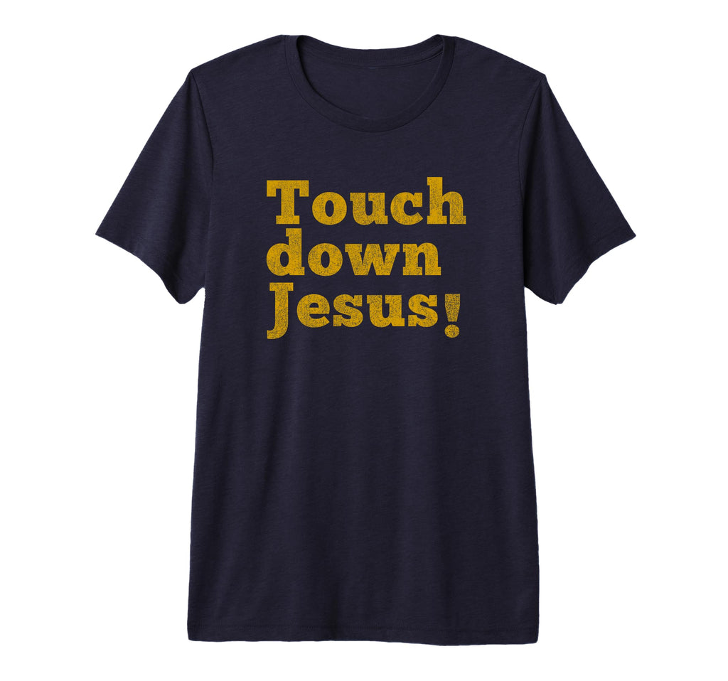 Touchdown Fan Faith Jesus Distressed T-Shirt - Minimalist Print for Adults - T-Shirt, Sweatshirt, Hoodie