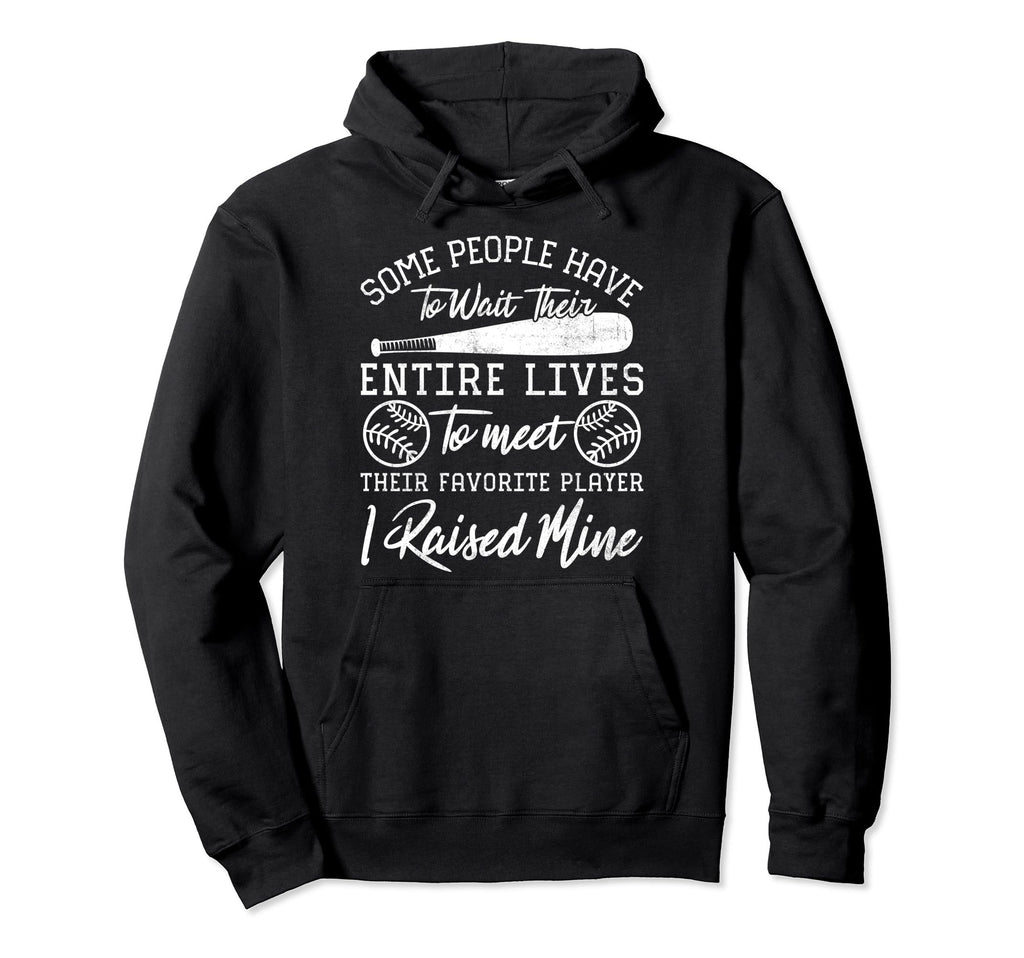 Some People Have To Wait Their Entire Hoodie - Aesthetic Graphic Unisex - T-Shirt, Sweatshirt, Hoodie