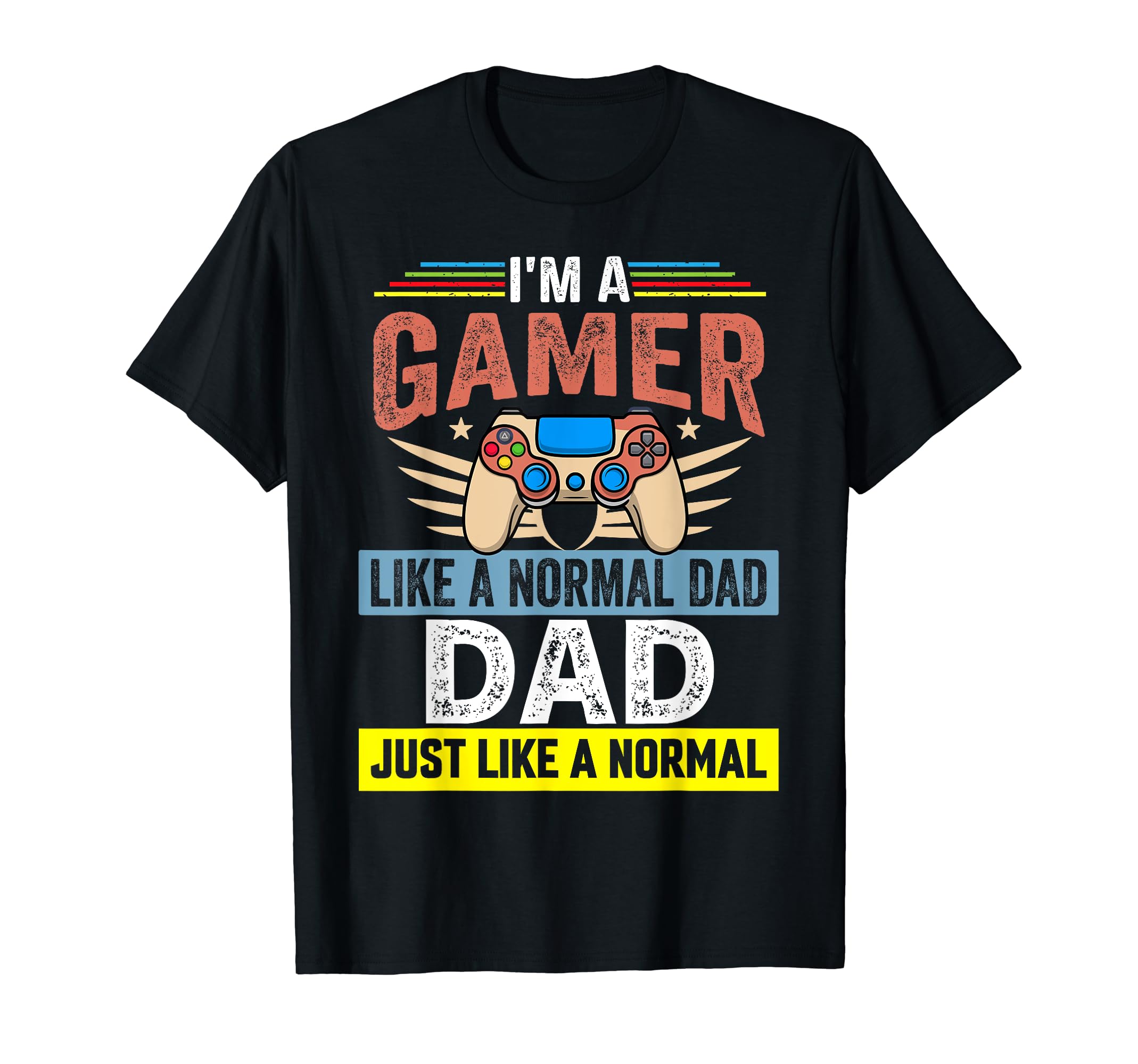 My Dad Video Games First Fathers T-Shirt - Fun Novelty Design for Adults - T-Shirt, Sweatshirt, Hoodie