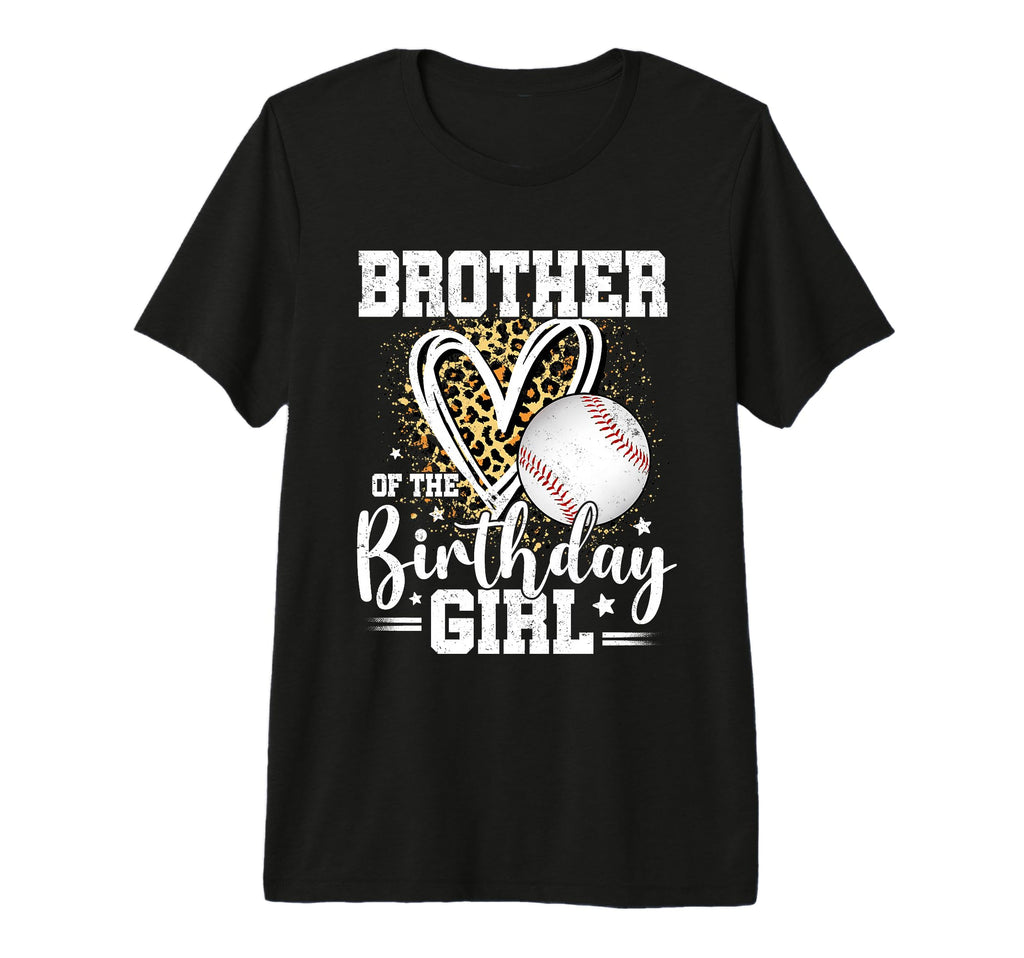Brother Birthday Baseball Brother T-Shirt - Graphic Print Men Women - T-Shirt, Sweatshirt, Hoodie