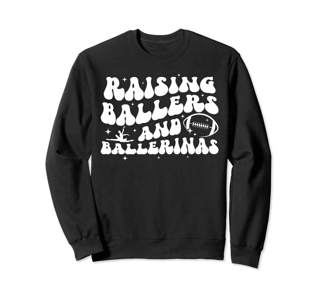 Raising Ballers And Ballerinas Sweatshirt - Custom Art Print Unisex - T-Shirt, Sweatshirt, Hoodie