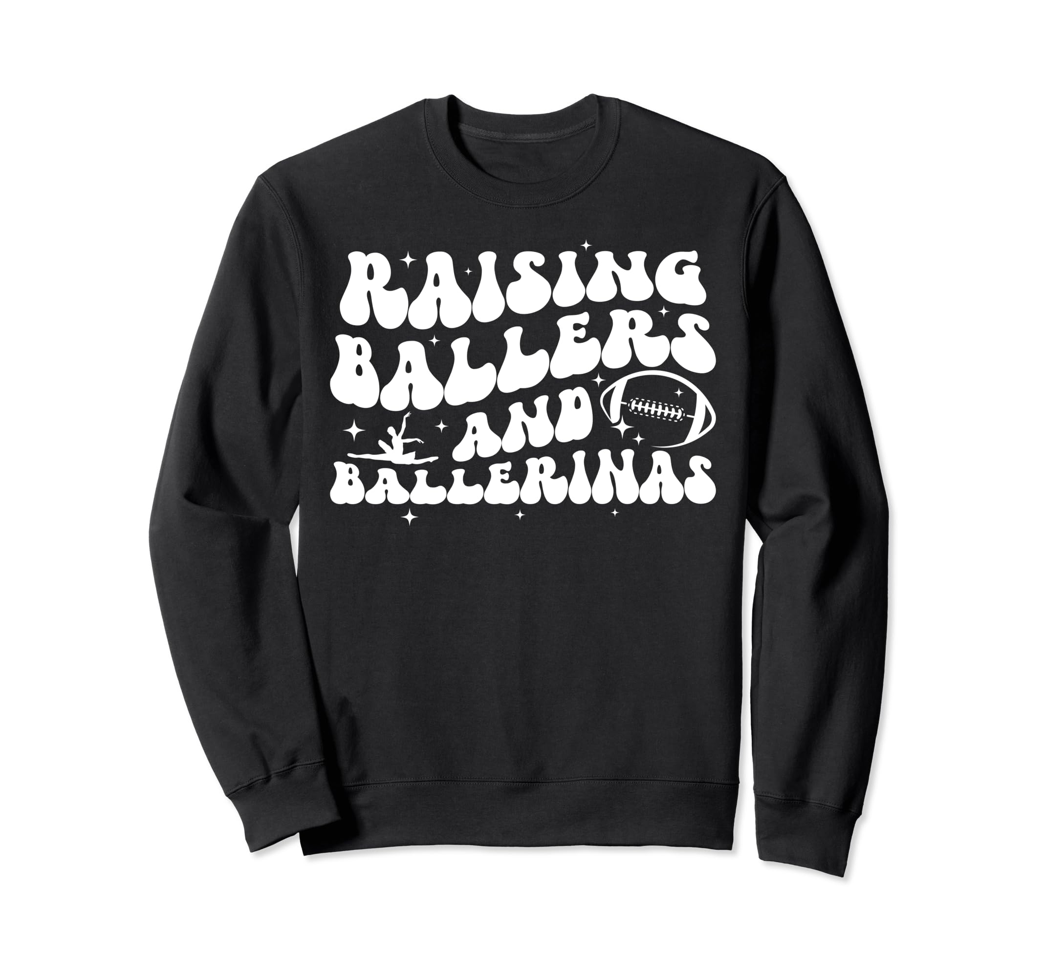 Raising Ballers And Ballerinas Sweatshirt - Custom Art Print Unisex - T-Shirt, Sweatshirt, Hoodie