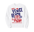 Venice Beach California Roller Sweatshirt - Streetwear Style Men Women - T-Shirt, Sweatshirt, Hoodie