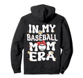 My Baseball Mom Era Groovy Proud Hoodie - Fun Novelty Design Unisex - T-Shirt, Sweatshirt, Hoodie